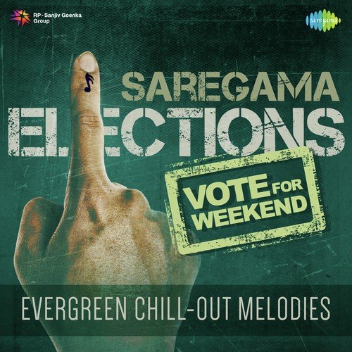 Vote For Weekend - Evergreen Chill Out Melodies Kishore Kumar MP3 Download